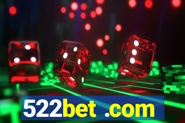 522bet .com